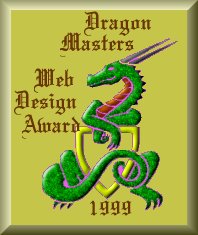 1999 Dragon Masters this is the first award I ever received.