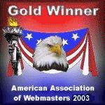 2003 Gold Award American Association of Webmaster.